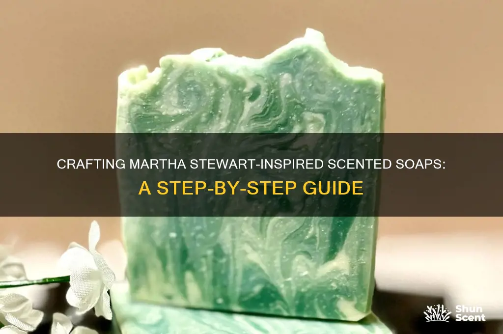 how to make scented soap martha stewart