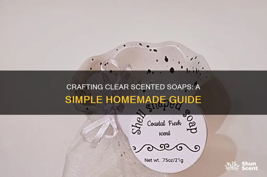how to make scented soaps at home clear