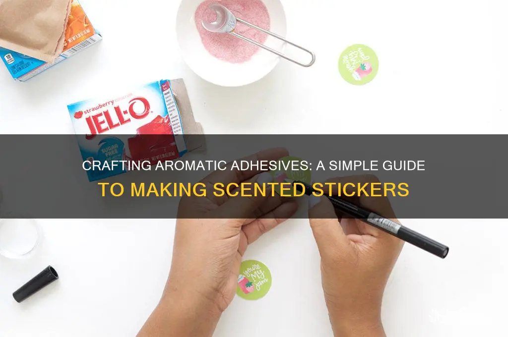 how to make scented stickers