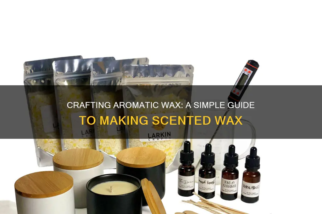 how to make scented wax