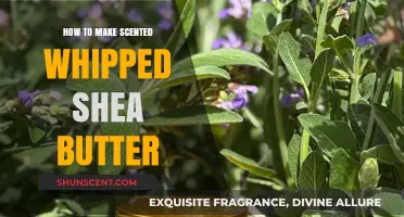 Create Luxurious Scented Whipped Shea Butter: Easy DIY Recipe Guide