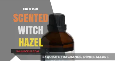 Crafting Aromatic Witch Hazel: Simple DIY Scented Toner Recipe