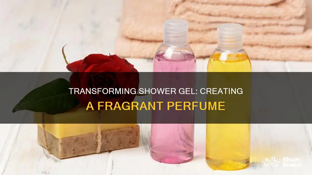 how to make shower gel into perfume