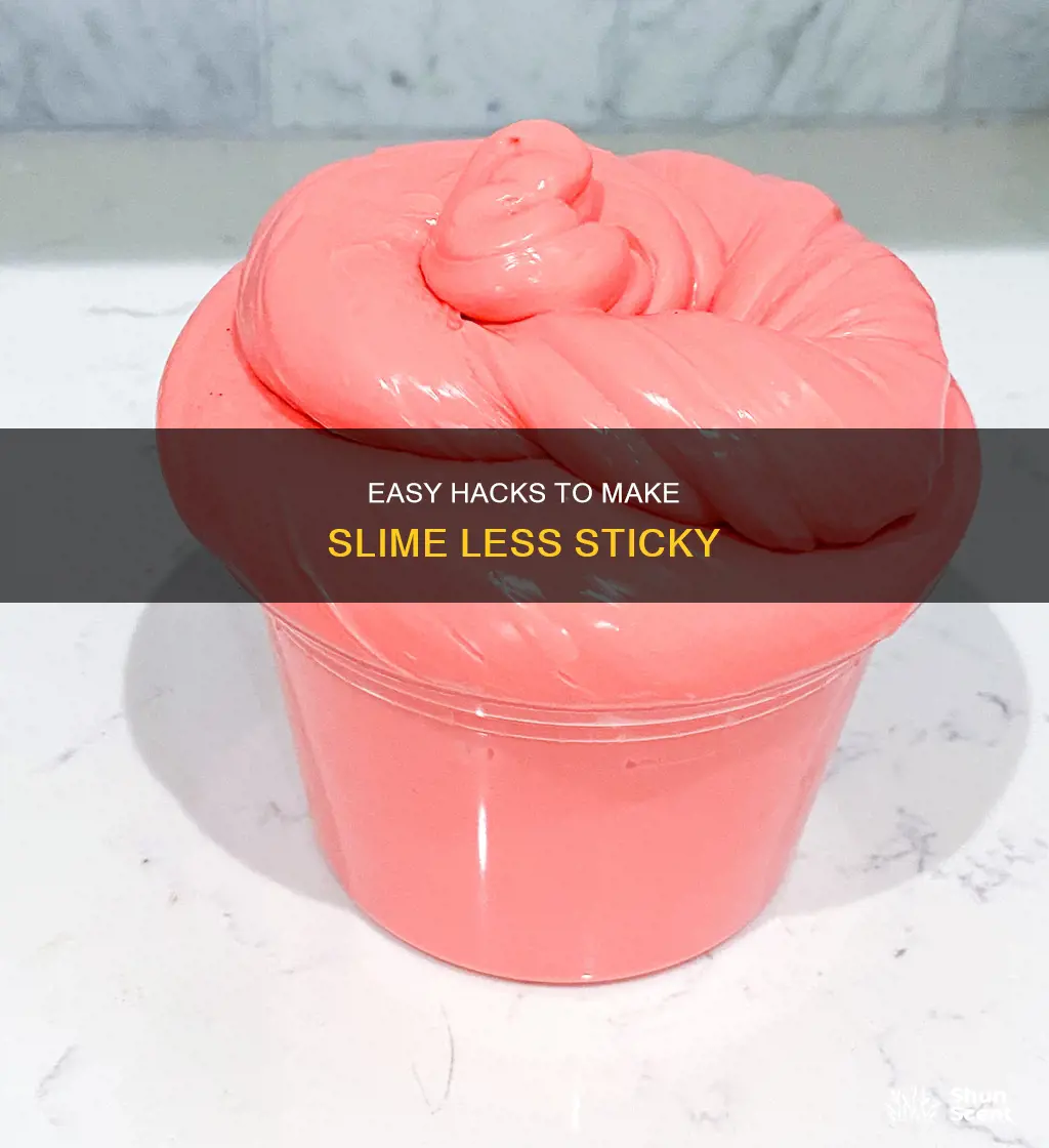 how to make slime less sticky without activator or perfume