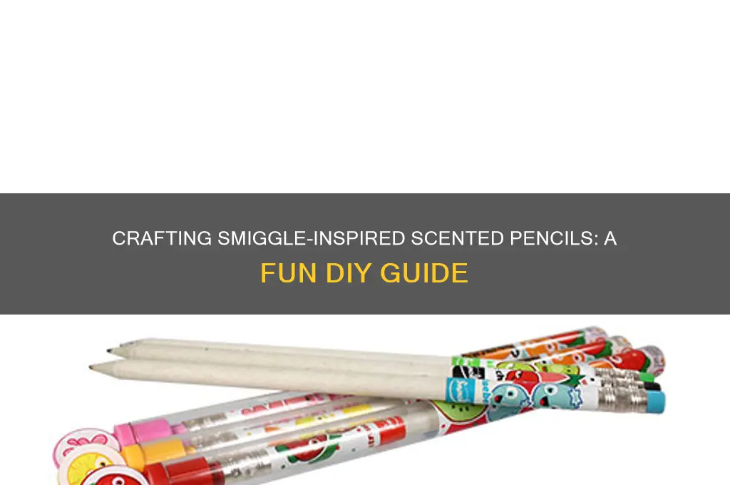 how to make smiggle scented pencils