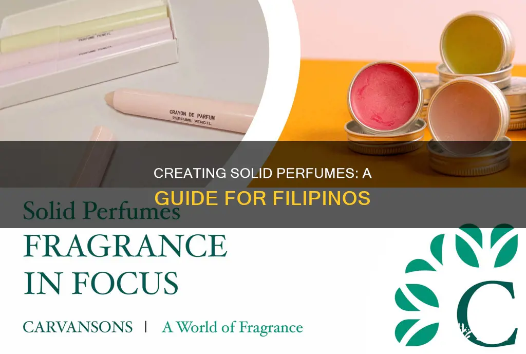 how to make solid perfume philippines