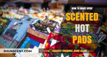 Crafting Spice-Scented Hot Pads: Easy DIY Aromatherapy for Relaxation