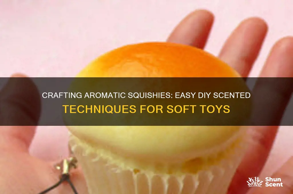 how to make squishies scented