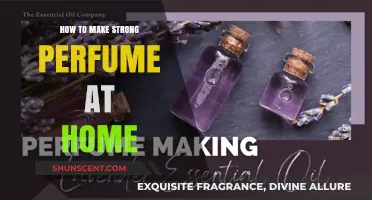 Make Strong Perfumes at Home: A Simple Guide