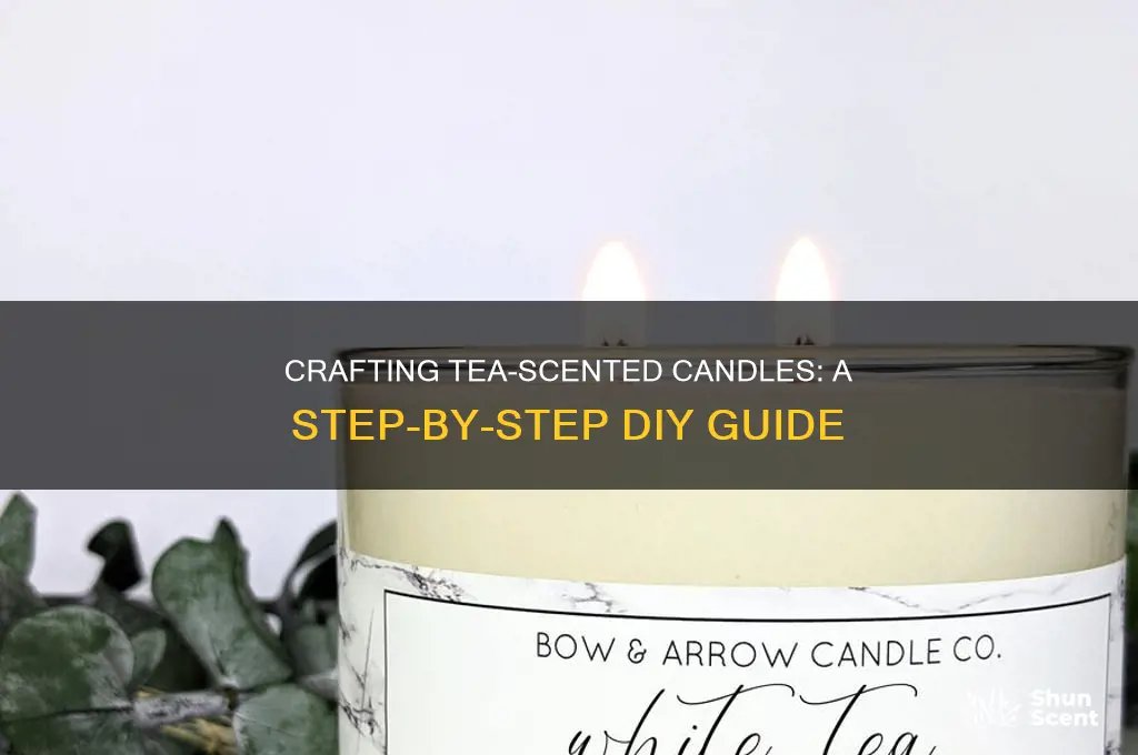 how to make tea scented candles