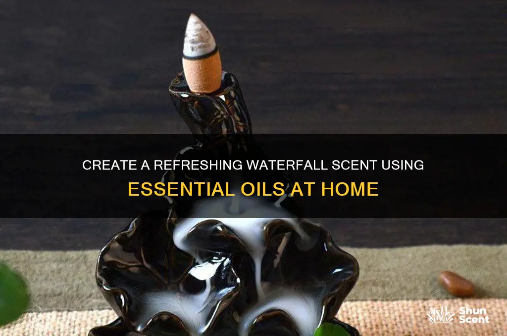how to make the waterfall scent with essential oils