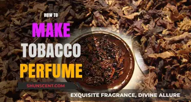 Creating Tobacco-Scented Perfumes: A Guide