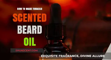 Crafting Tobacco Scented Beard Oil: A DIY Grooming Guide
