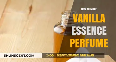 Vanilla Essence: Making Your Own Perfume