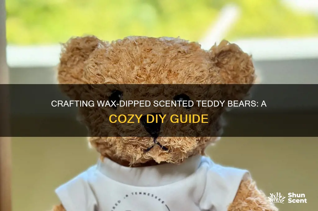 how to make wax dipped scented teddy bears