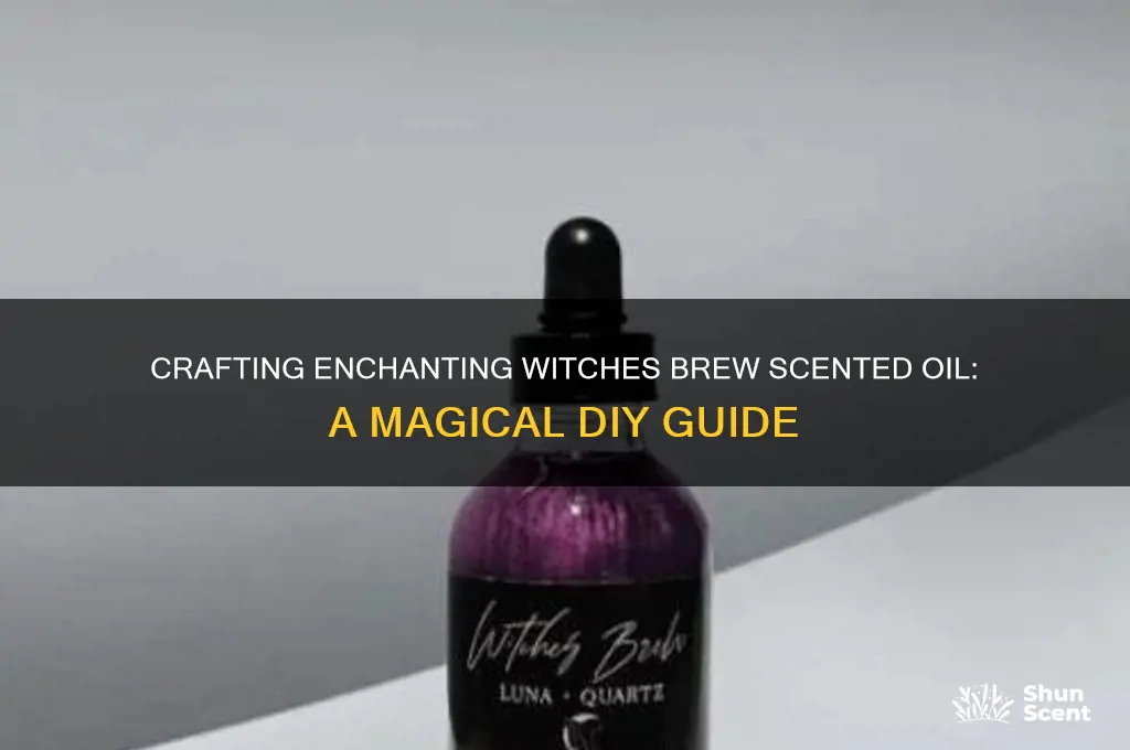 how to make witches brew scented oil