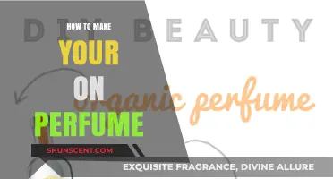 Creating Your Signature Scent: A Guide to Making Perfume