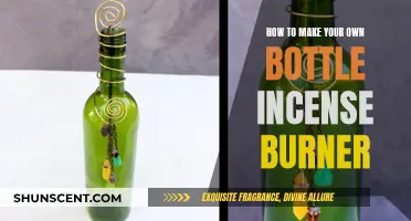 Creating a Fragrant Home: DIY Bottle Incense Burner