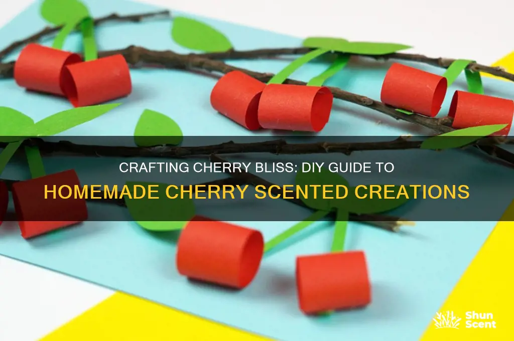 how to make your own cherry scented