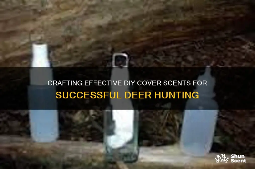 how to make your own cover scent for deer hunting