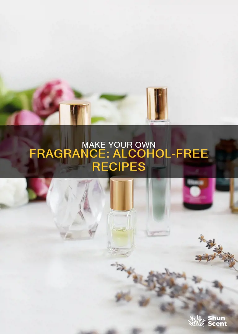 how to make your own fragrance useing alcohol free ingredients