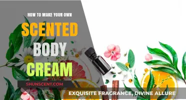 Craft Your Own Luxurious Scented Body Cream at Home