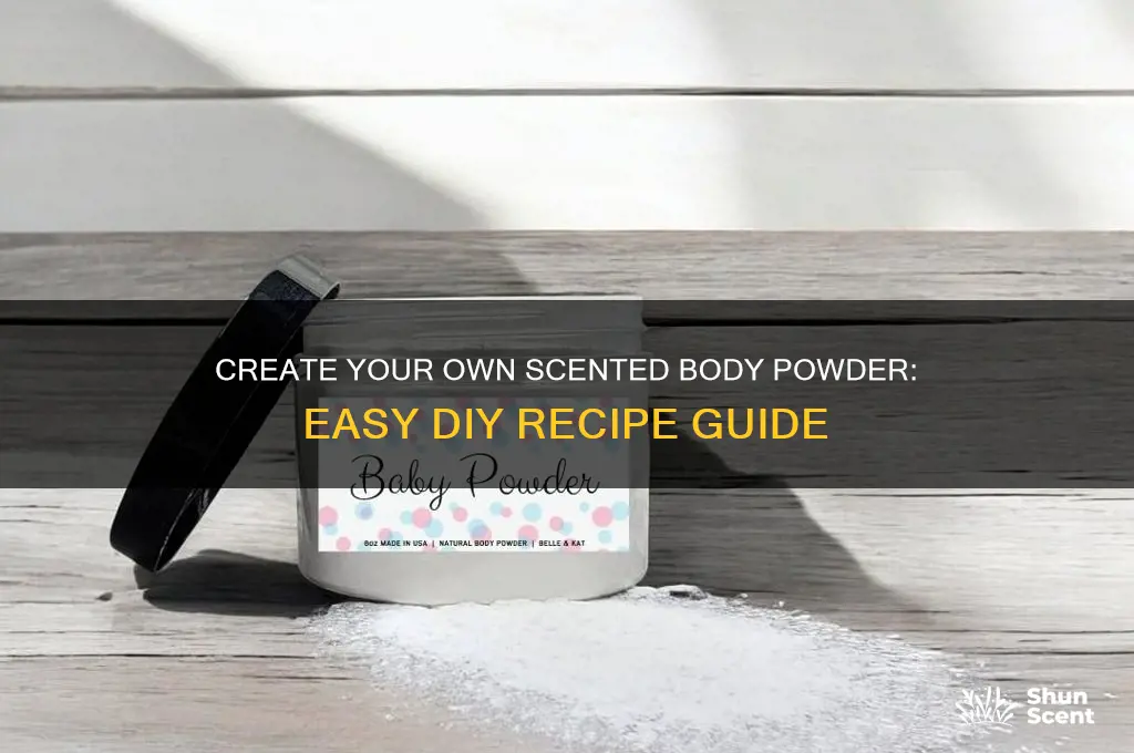 how to make your own scented body powder