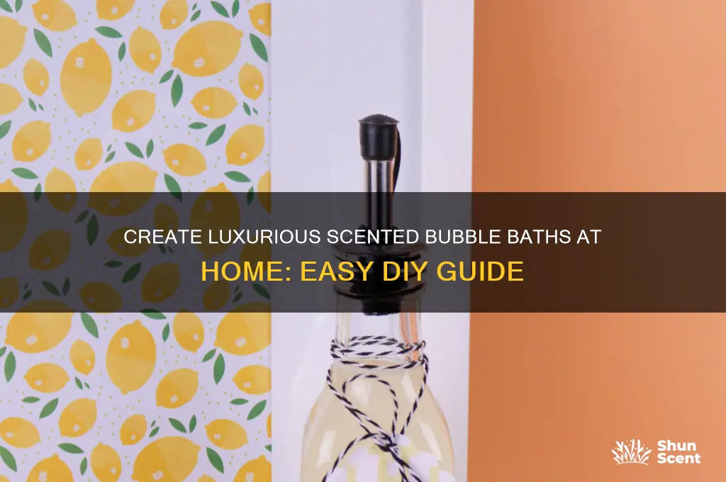 how to make your own scented bubble bath