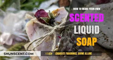 Craft Your Own Fragrant Liquid Soap: Easy DIY Guide