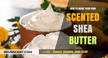 Crafting Custom Scented Shea Butter: A Simple DIY Guide