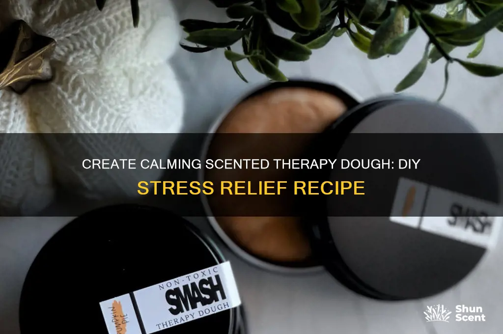 how to make your own scented therapy dough