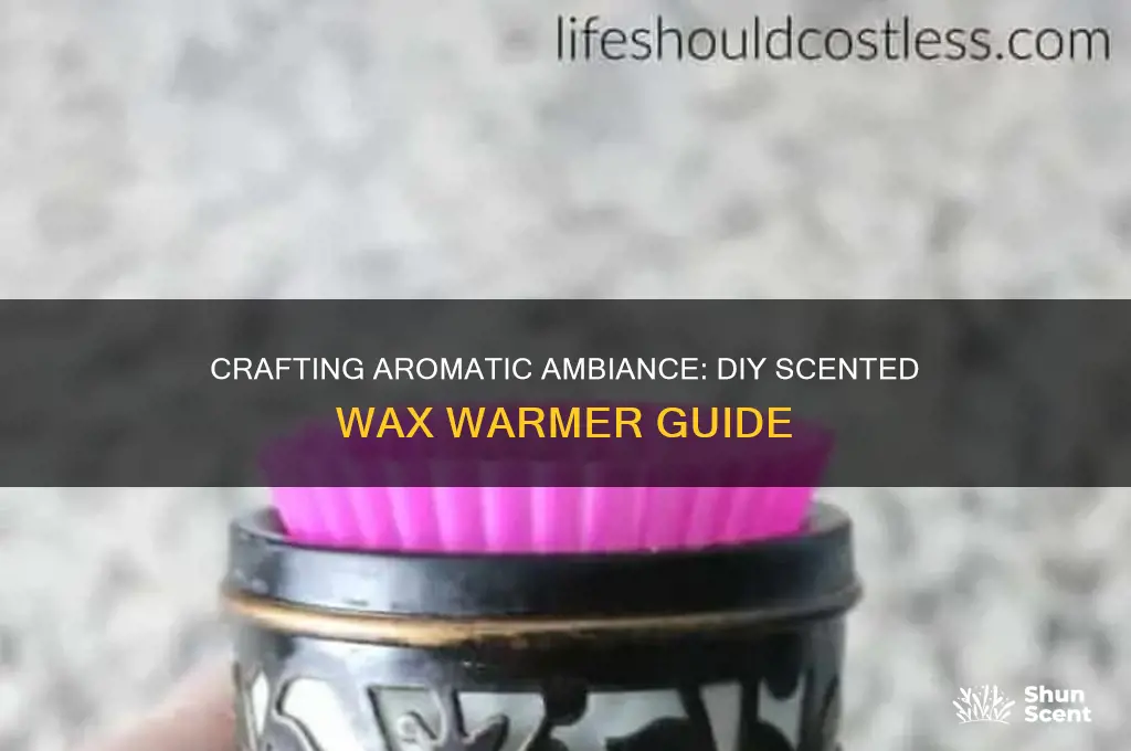how to make your own scented wax warmer