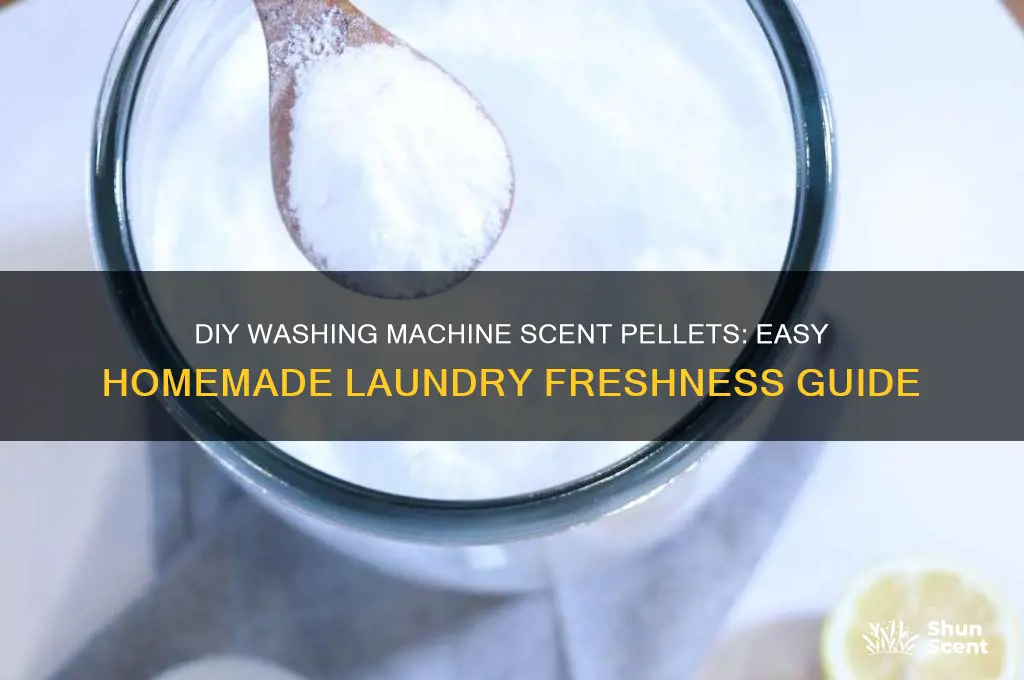 how to make your own washing machine scent pellets