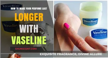 Make Your Scent Last: Vaseline's Secret Power