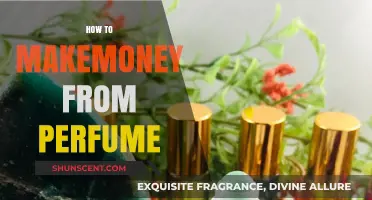 Make Money with Scents: Profiting from Perfume