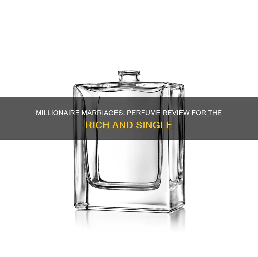 how to marry a millionaire perfume review