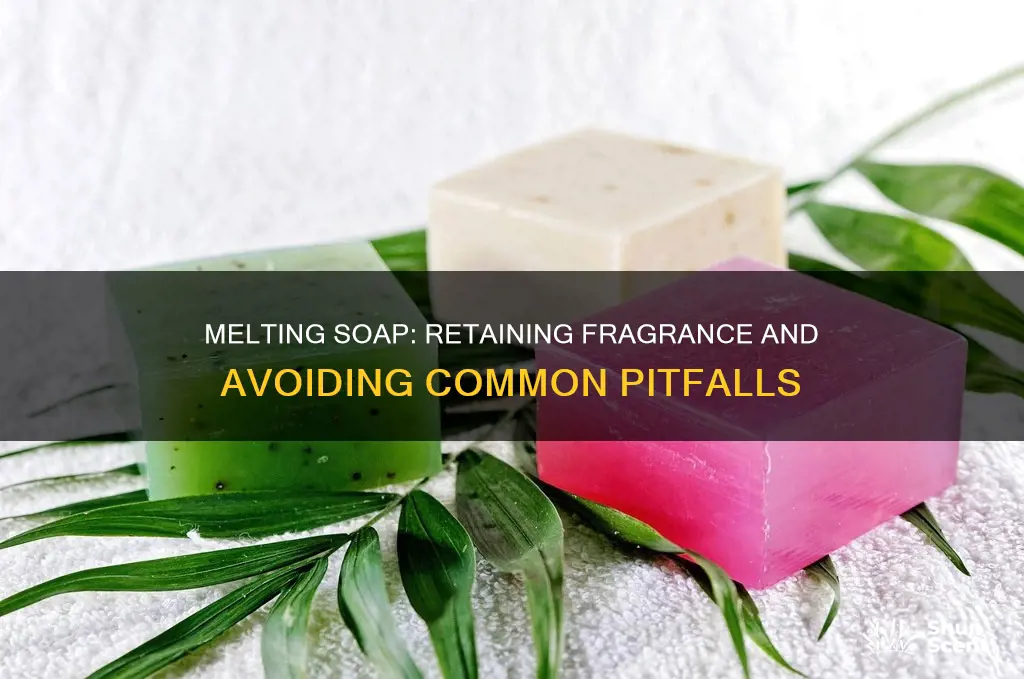 how to melt soap without losing fragrance