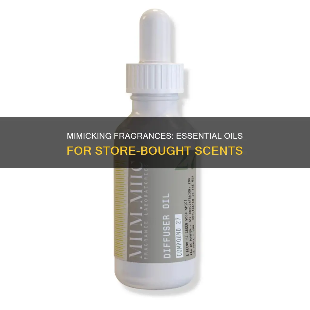 how to mimic store bought fragrances with essential oils