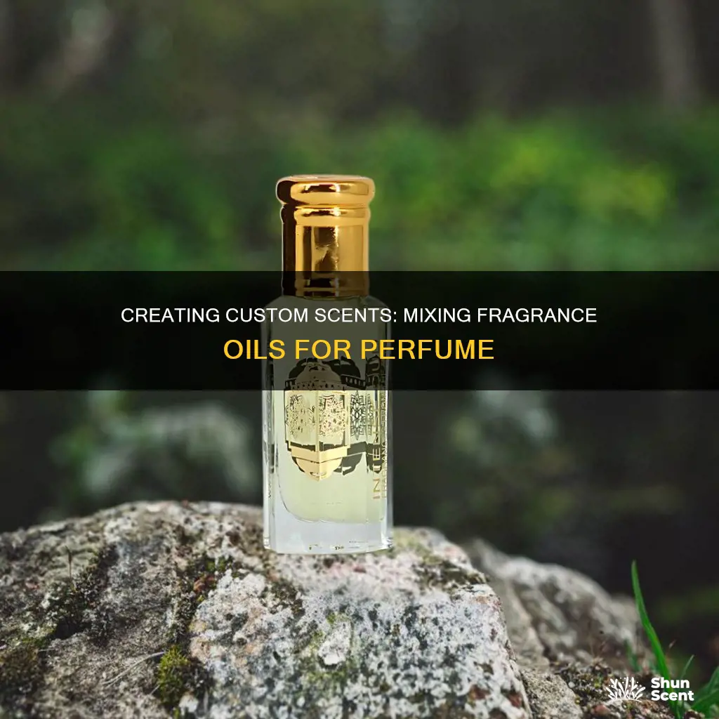 how to mix fragrance oils for perfume
