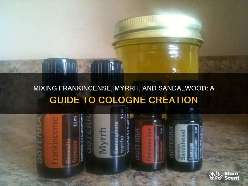 how to mix frankincense and myrrh and sandalwood cologne