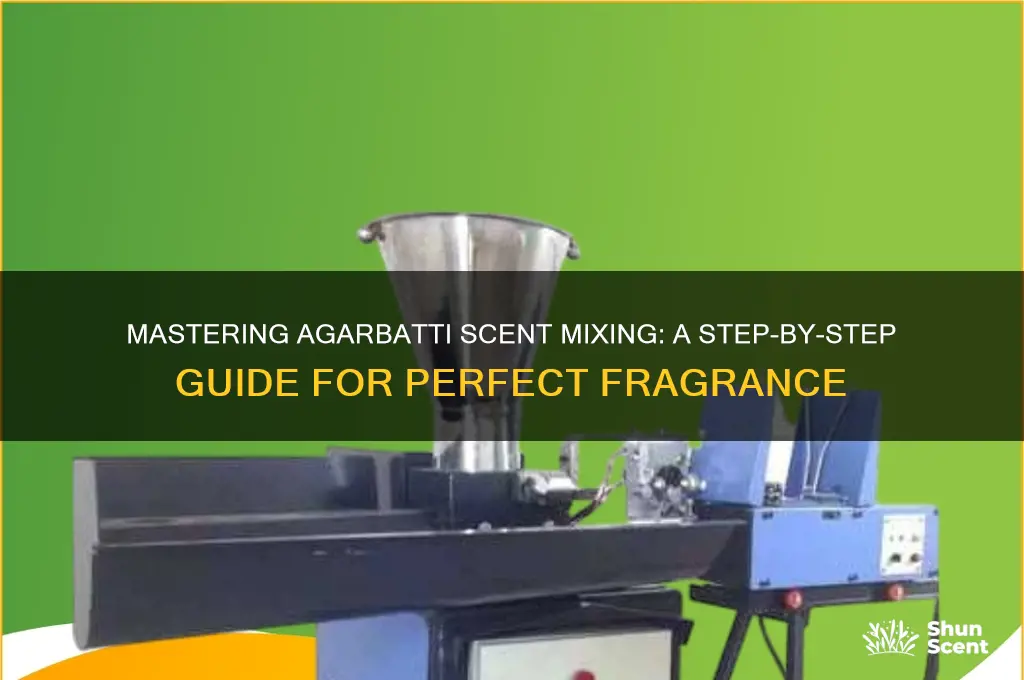 how to mix scent in agarbatti