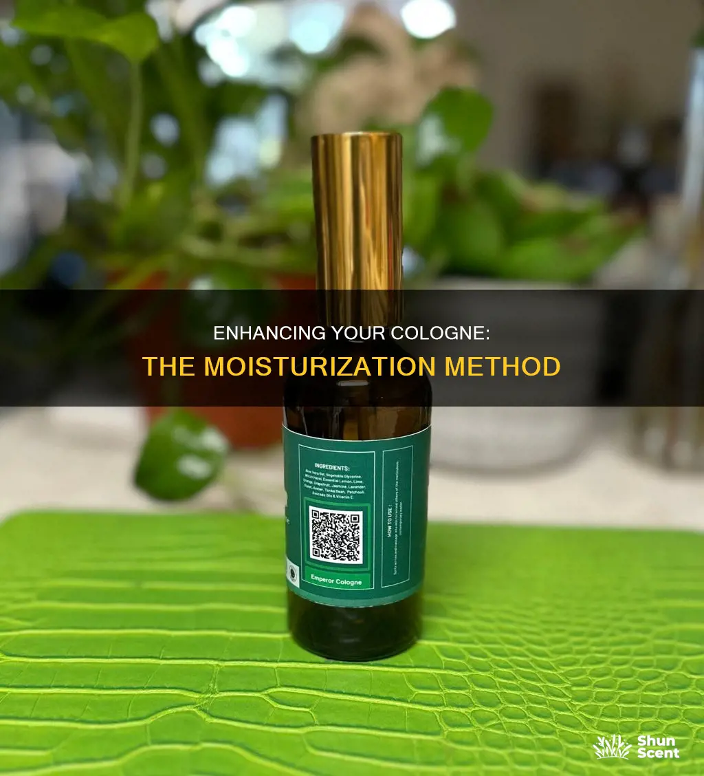 how to moisturize your cologne