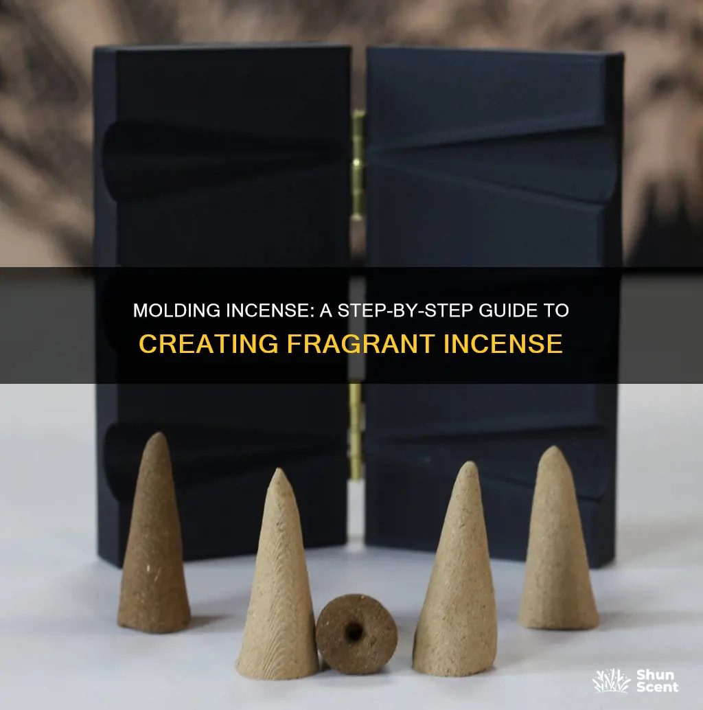 how to mold incense