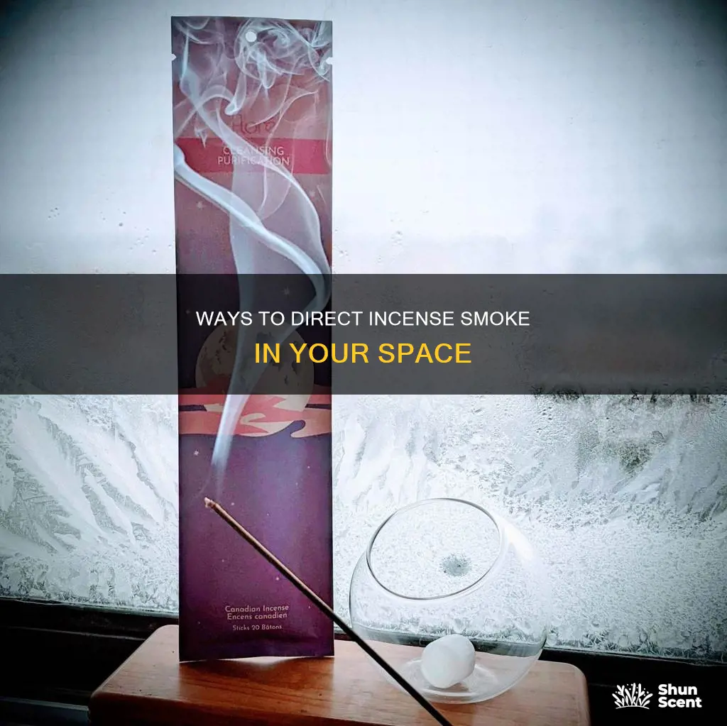 how to move incense smoke