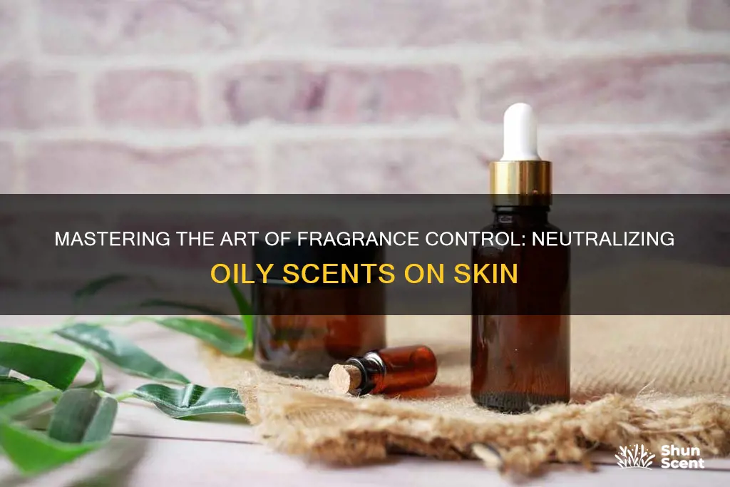 how to neutralize fragrance oil on skin