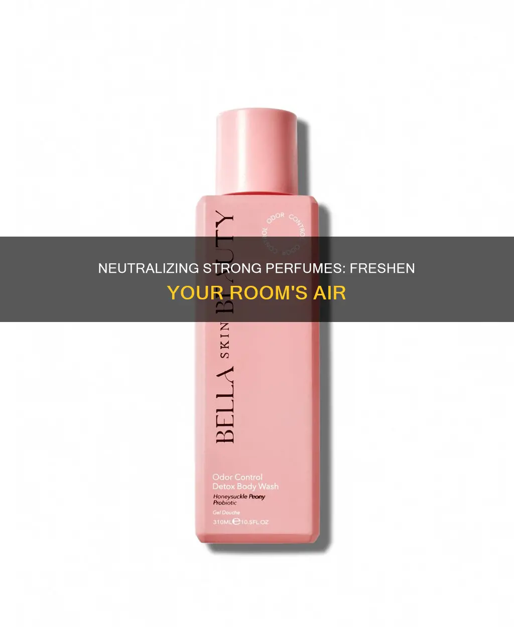 how to neutralize strong perfume a room