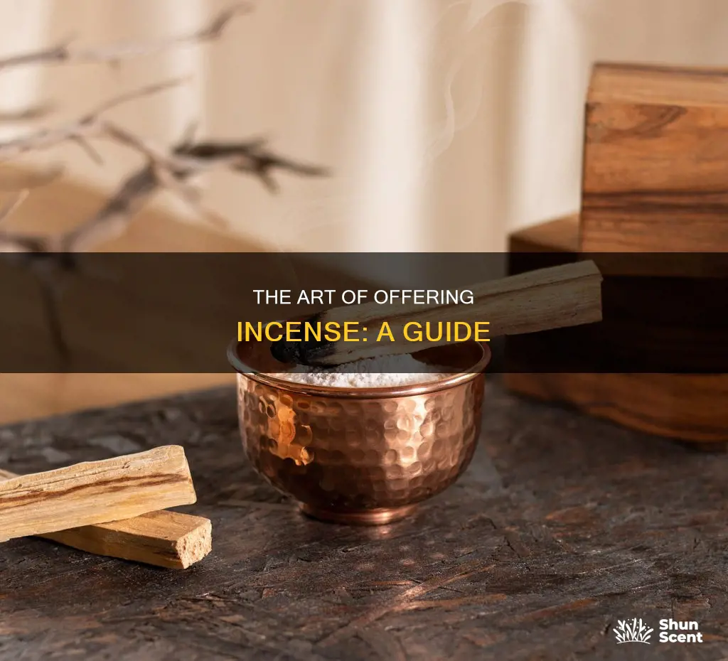 how to offer incense