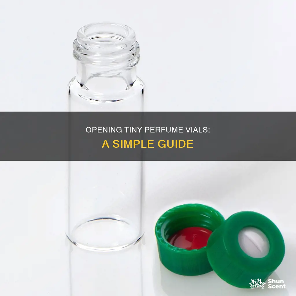 how to open 1 ml glass vials perfume