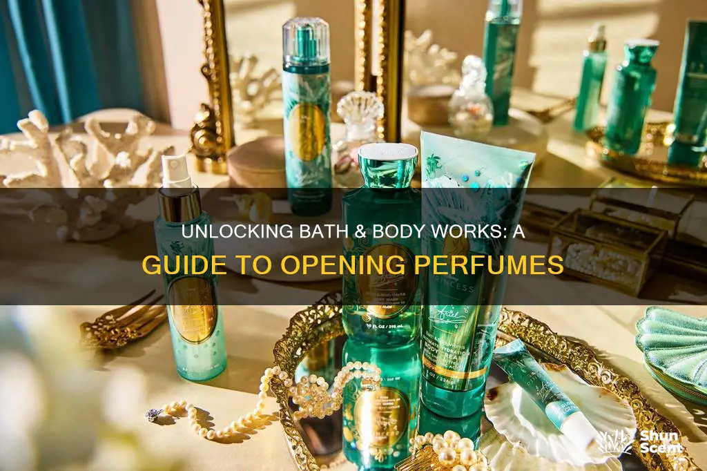 how to open a bath and body works perfume