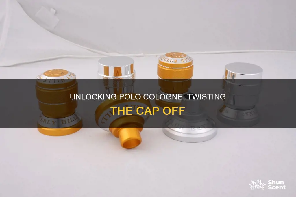 how to open a polo cologne bottle